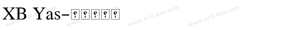 XB Yas字体转换